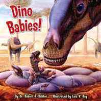 Dr. Robert T. Bakker Dino Babies! (Pictureback(R)) 