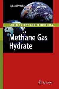 Ayhan Demirbas Methane Gas Hydrate (Green Energy and Technology) 