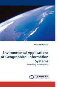 Ahmed El Kenawy Environmental Applications of Geographical Information Systems: Modelling water quality 