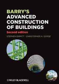 Stephen Emmitt, Christopher Gorse Barry's Advanced Construction of Buildings 