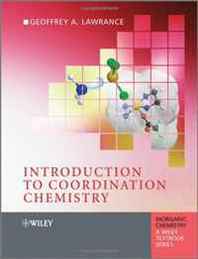 Geoffrey Alan Lawrance Introduction to Coordination Chemistry (Inorganic Chemistry: A Textbook Series) 