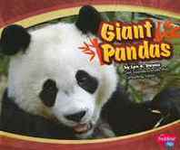 Lyn A. Sirota Giant Pandas (Asian Animals) 