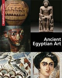 Alice Cartocci Ancient Egyptian Art: Visual Encyclopedia 