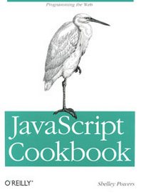 Shelley Powers JavaScript Cookbook 