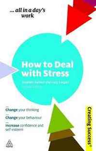Stephen Palmer, Cary Cooper How to Deal with Stress (Creating Success) 
