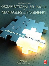 Duncan Kitchin An Introduction to Organisational Behaviour for Managers and Engineers: A Group and Multicultural Approach 