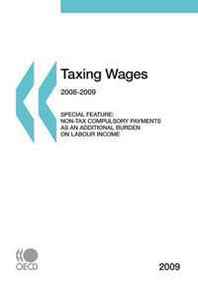 OECD Organisation for Economic Co-operation and Development Taxing Wages 2009 