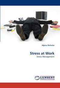Aljona Shchuka Stress at Work: Stress Management 
