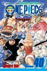 Eiichiro Oda One Piece, Vol. 40 