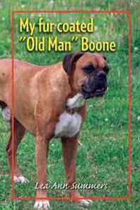 Lea Ann Summers My fur coated ''Old Man'' Boone 