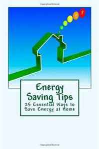 E Jones Energy Saving Tips: 25 Essential Ways to Save Energy at Home 