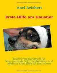Axel Reichert Erste Hilfe am Haustier (German Edition) 