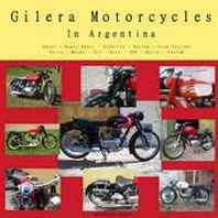 Sebas Camandrett Gilera Motorcycles In Argentina 