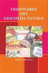 Enrico De Luca Dizionario DEI Giochi DI Societa (Italian Edition) 