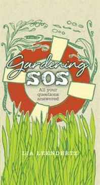 Lia Leendertz Gardening SOS: Your Problems Solved 