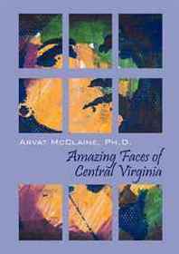 Arvat McClaine PhD Amazing Faces of Central Virginia 