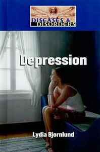 Lydia D. Bjornlund Depression (Diseases and Disorders) 
