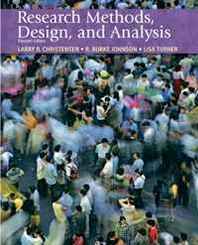 Larry B. Christensen, R. Burke Johnson, Lisa A. Turner Research Methods, Design, and Analysis, 11th Edition 
