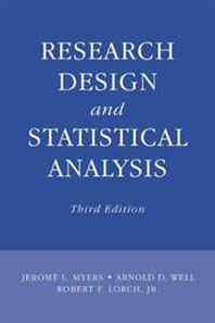 Jerome L. Myers, Arnold D. Well, Robert F. Lorch Jr Research Design and Statistical Analysis: Third Edition 