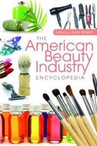 The American Beauty Industry Encyclopedia 