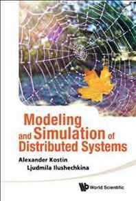 Alexander Kostin Modeling and Simulation of Distributed Systems 