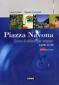Ivana Fratter, Claudia Troncarelli Piazza Navona Libro + CD 