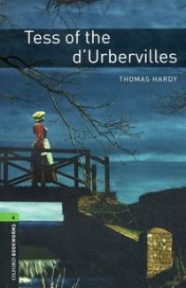 Thomas Hardy, Retold by Clare West OBL 6: Tess of the d'Urbervilles 