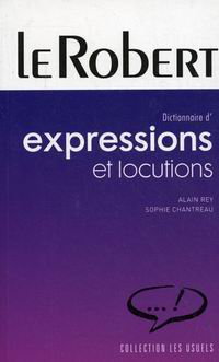 Alain Rey Robert - Poche Expressions & Locutions 