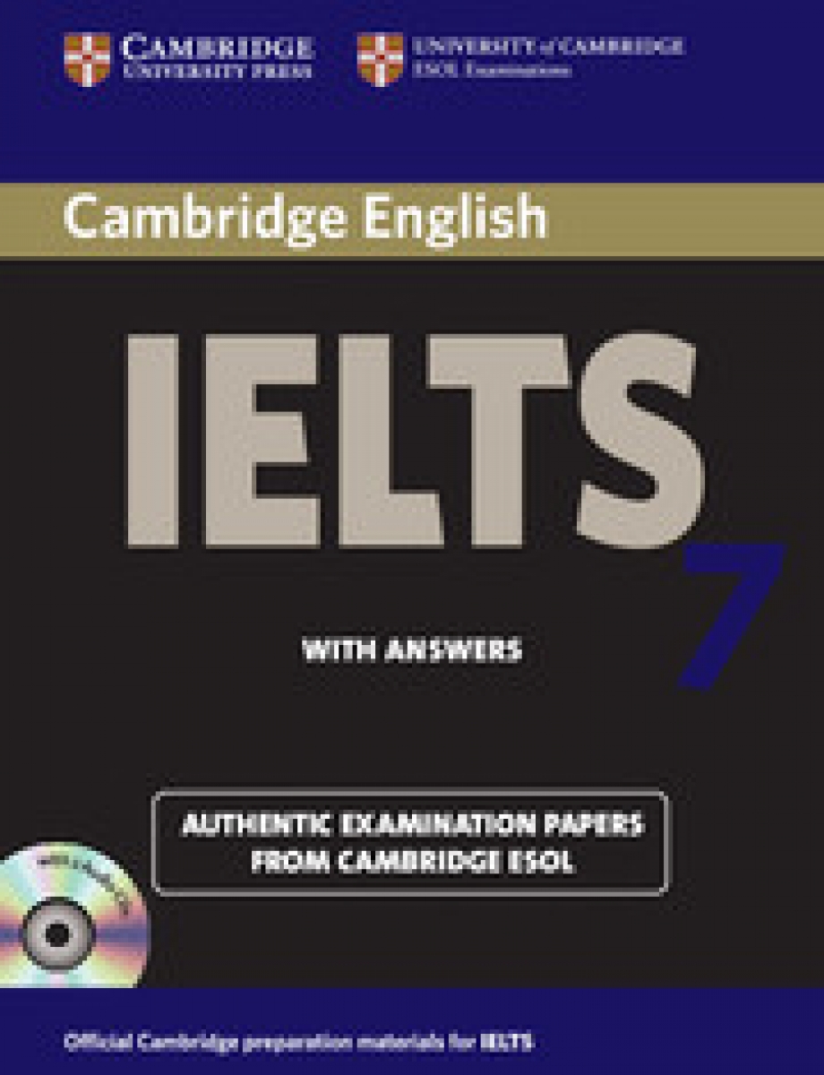 Cambridge ESOL Cambridge IELTS 7 Self-study Pack (Student's Book with answers and Audio CDs (2)) 