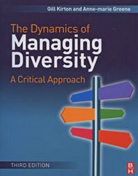 Gill Kirton and Anne-Marie Greene The Dynamics of Managing Diversity 