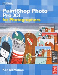 Ken McMahon PaintShop Photo Pro X3 For Photographers 