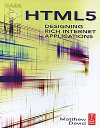 Matthew David HTML5: Designing Rich Internet Applications 