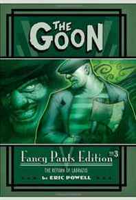 Eric Powell The Goon: Fancy Pants Edition Vol. 3- Goon Year 