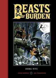 Evan Dorkin, Jill Thompson Beasts of Burden 