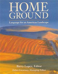 Home Ground: Language for an American Landscape 