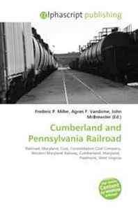 Frederic P. Miller, Agnes F. Vandome, John McBrewster Cumberland and Pennsylvania Railroad 