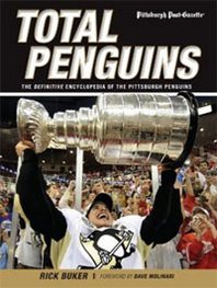 Rick Buker Total Penguins: The Definitive Encyclopedia of the Pittsburgh Penguins 