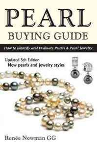 Renee Newman Pearl Buying Guide: How to Identify and Evaluate Pearls &  Pearl Jewelry 