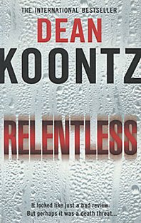 Dean Koontz Relentless 