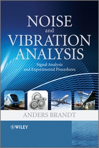 Anders Brandt Noise and Vibration Analysis 