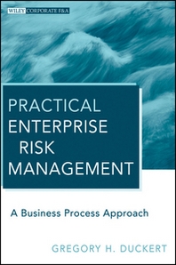 Gregory H. Duckert Practical Enterprise Risk Management 