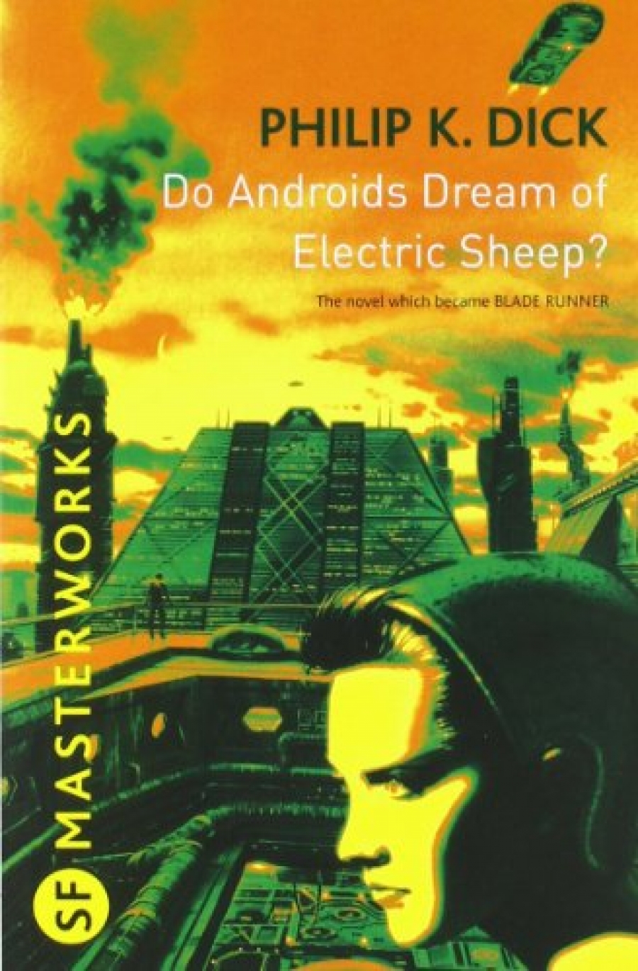 Philip K. Dick Do Androids Dream of Electric Sheep? 