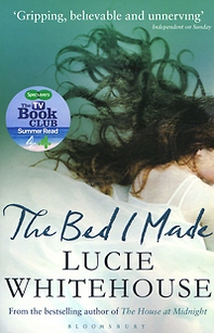 Lucie Whitehouse The Bed I Made 
