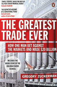 Gregory Zuckerman The Greatest Trade Ever 