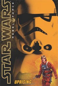 Alex Wheeler Uprising (Star Wars Rebel Force) 