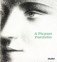Deborah Wye A Picasso Portfolio: Prints from The Museum of Modern Art 