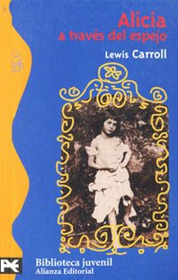 Lewis Carroll Alicia a traves del espejo 