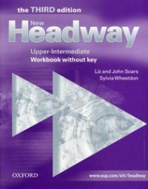 Liz and John Soars New Headway Upper-Intermediate Third Edition Workbook (Without Key) 