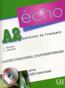 Jacky Girardet, Jacques Pecheur Echo A2 - Cahier personnel d'apprentissage + CD-Audio + Corriges 