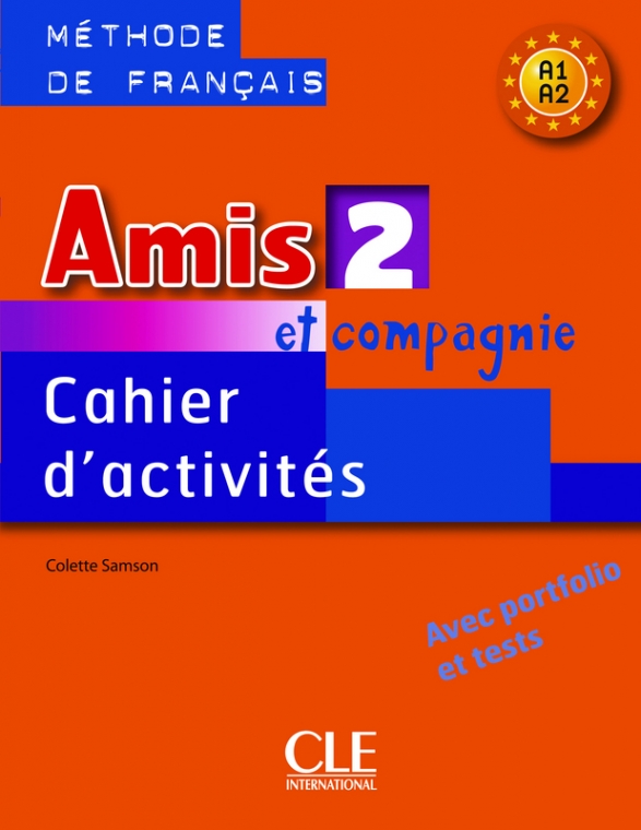 Colette Samson Amis et compagnie 2 - Cahier d'exercices 